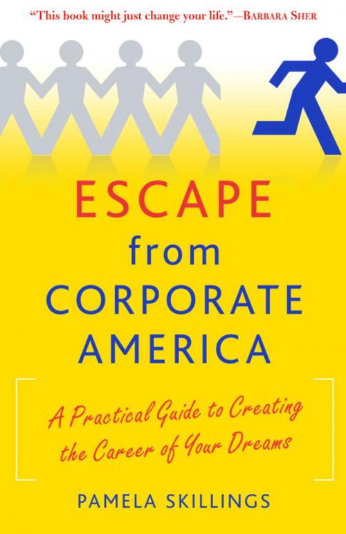 Cover of the book Escape from Corporate America by Pamela Skillings, Random House Publishing Group