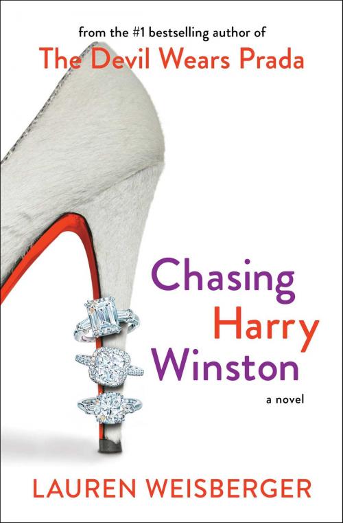 Cover of the book Chasing Harry Winston by Lauren Weisberger, Simon & Schuster