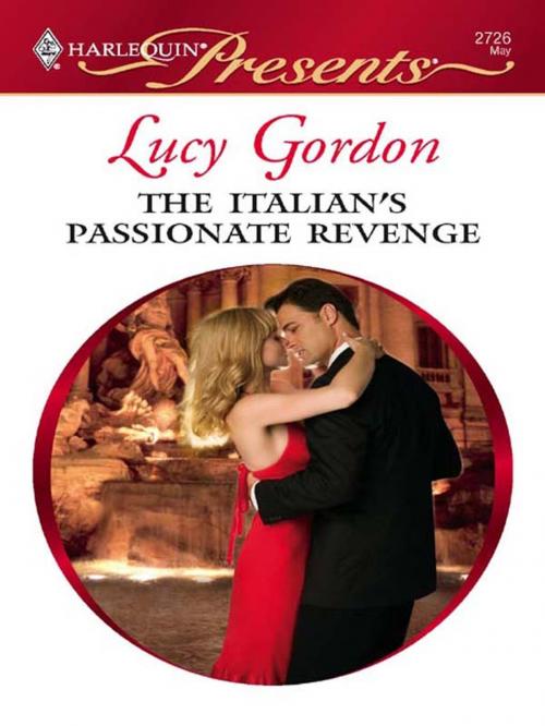 Cover of the book The Italian's Passionate Revenge by Lucy Gordon, Harlequin