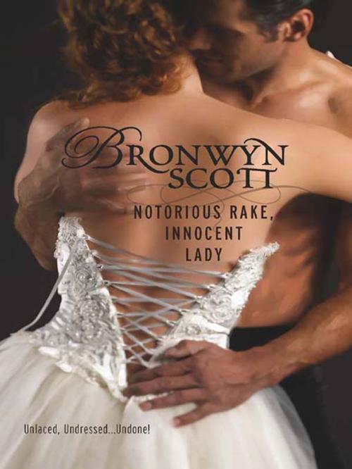 Cover of the book Notorious Rake, Innocent Lady by Bronwyn Scott, Harlequin