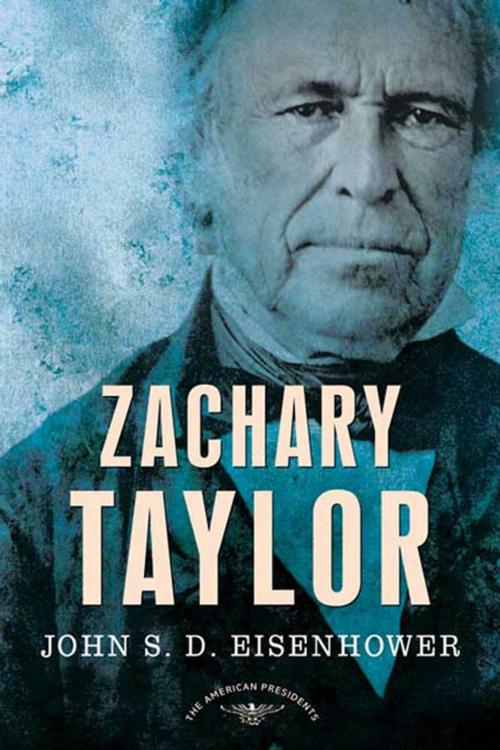 Cover of the book Zachary Taylor by John S. D. Eisenhower, Henry Holt and Co.