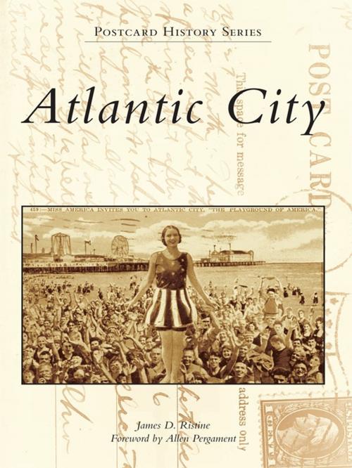 Cover of the book Atlantic City by James D. Ristine, Arcadia Publishing Inc.