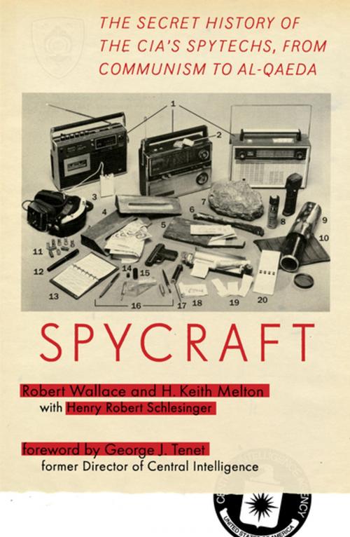 Cover of the book Spycraft by Robert Wallace, H. Keith Melton, Henry R. Schlesinger, Penguin Publishing Group