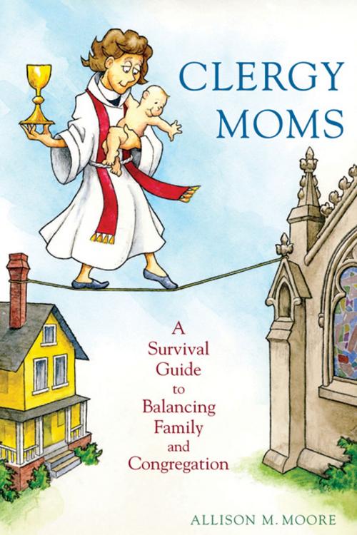 Cover of the book Clergy Moms by Allison M. Moore, Church Publishing Inc.