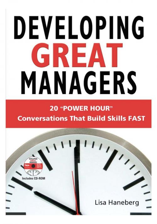 Cover of the book Developing Great Managers: 20 Power-Hour Conversations That Build Skills Fast by Lisa Haneberg, Association for Talent Development