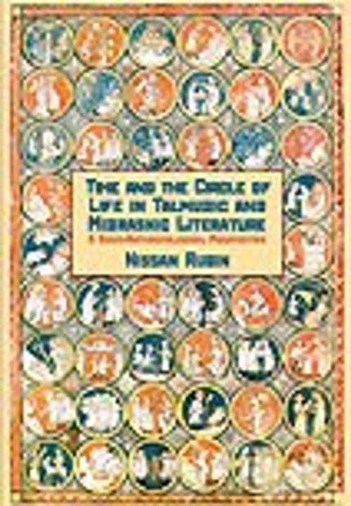 Cover of the book Time and Life Cycle in Talmud and Midrash: Socio-Anthropological Perspectives by Nissan Rubin, Academic Studies Press
