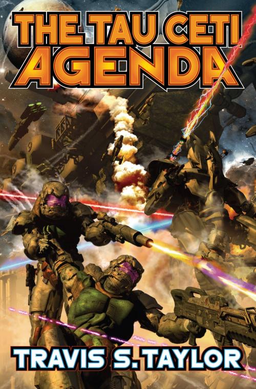 Cover of the book The Tau Ceti Agenda by Travis S. Taylor, Baen Books