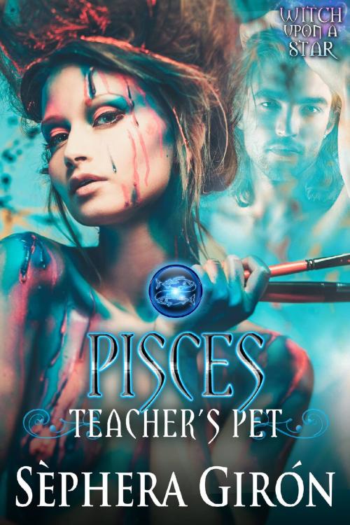 Cover of the book Pisces: Teacher’s Pet by Sèphera Girón, Riverdale Avenue Books LLC