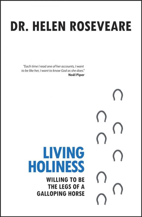 Cover of the book Living Holiness by Roseveare, Helen, Christian Focus Publications