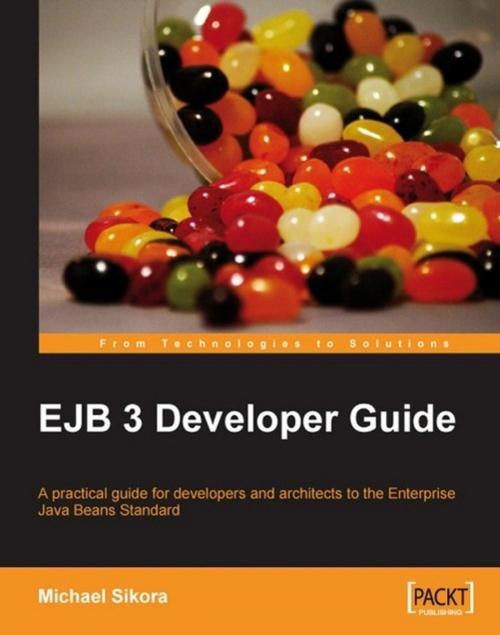 Cover of the book EJB 3 Developer Guide by Michael Sikora, Packt Publishing