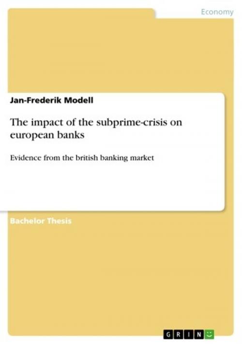 Cover of the book The impact of the subprime-crisis on european banks by Jan-Frederik Modell, GRIN Publishing