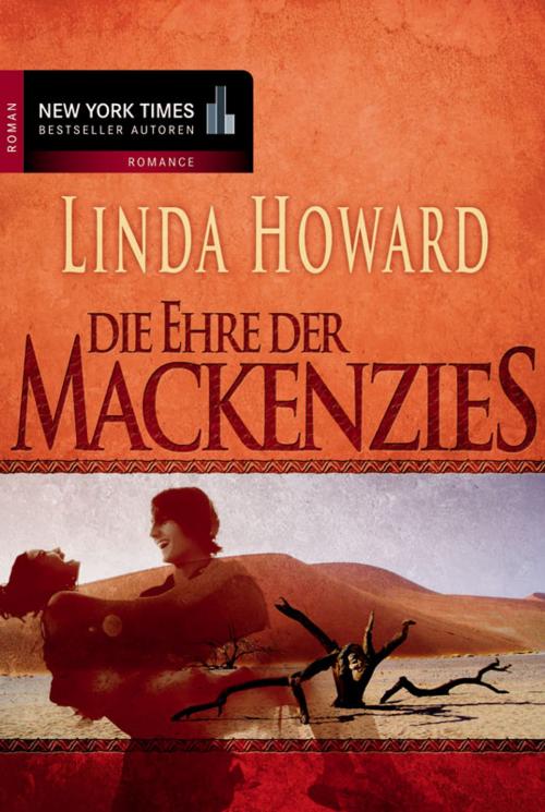 Cover of the book Die Ehre der MacKenzies by Linda Howard, MIRA Taschenbuch