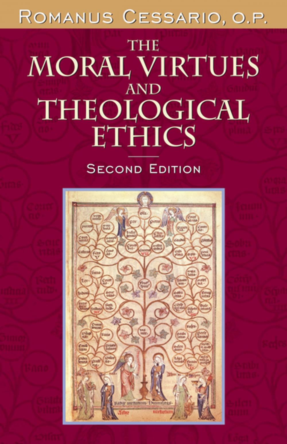 Big bigCover of The Moral Virtues and Theological Ethics, Second Edition