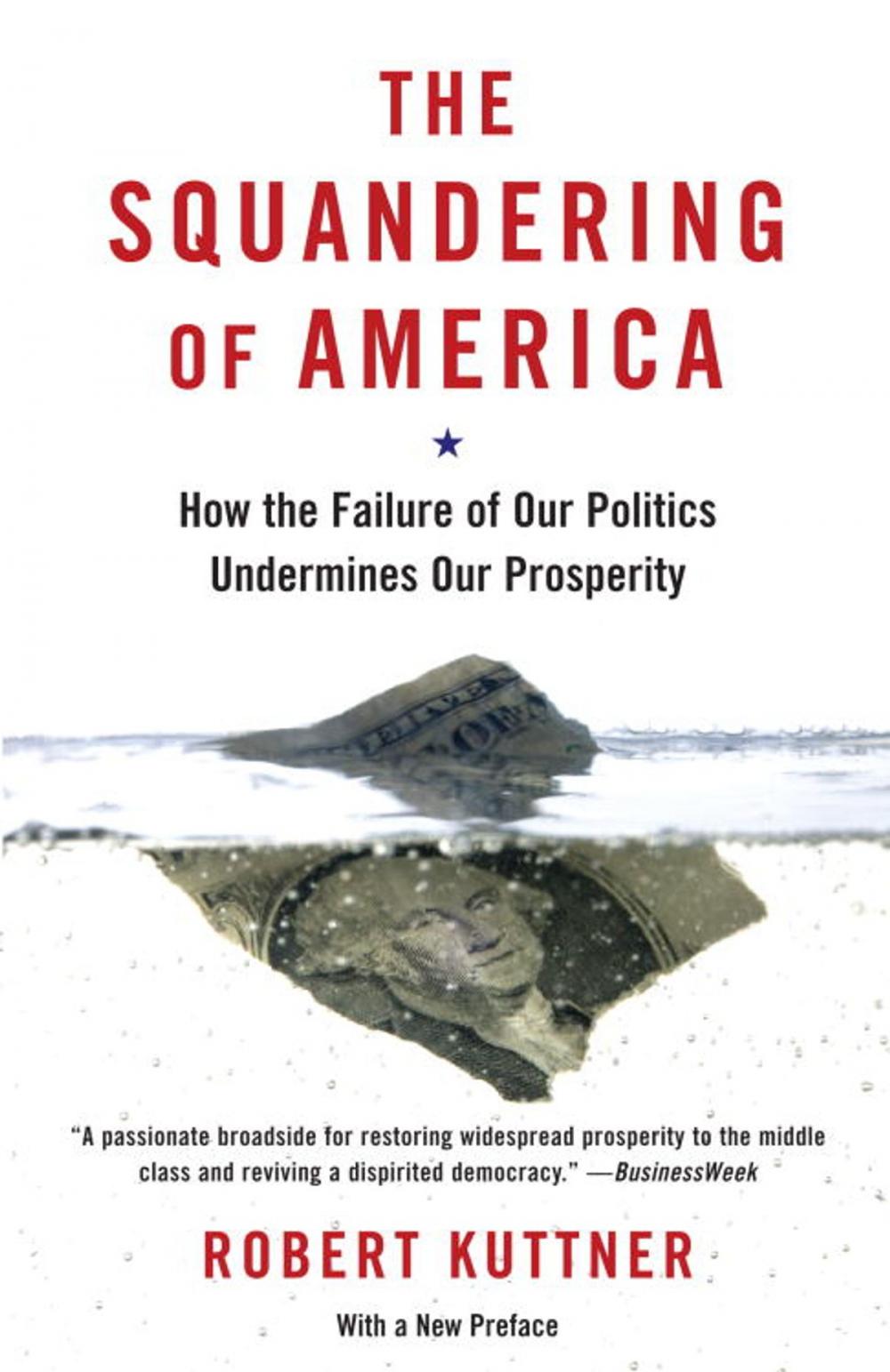 Big bigCover of The Squandering of America