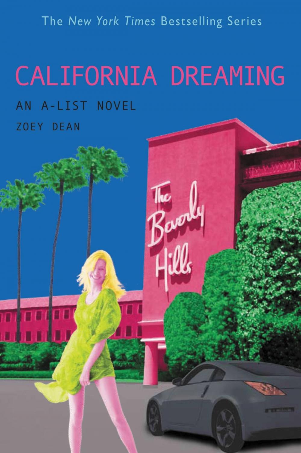 Big bigCover of The A-List #10: California Dreaming