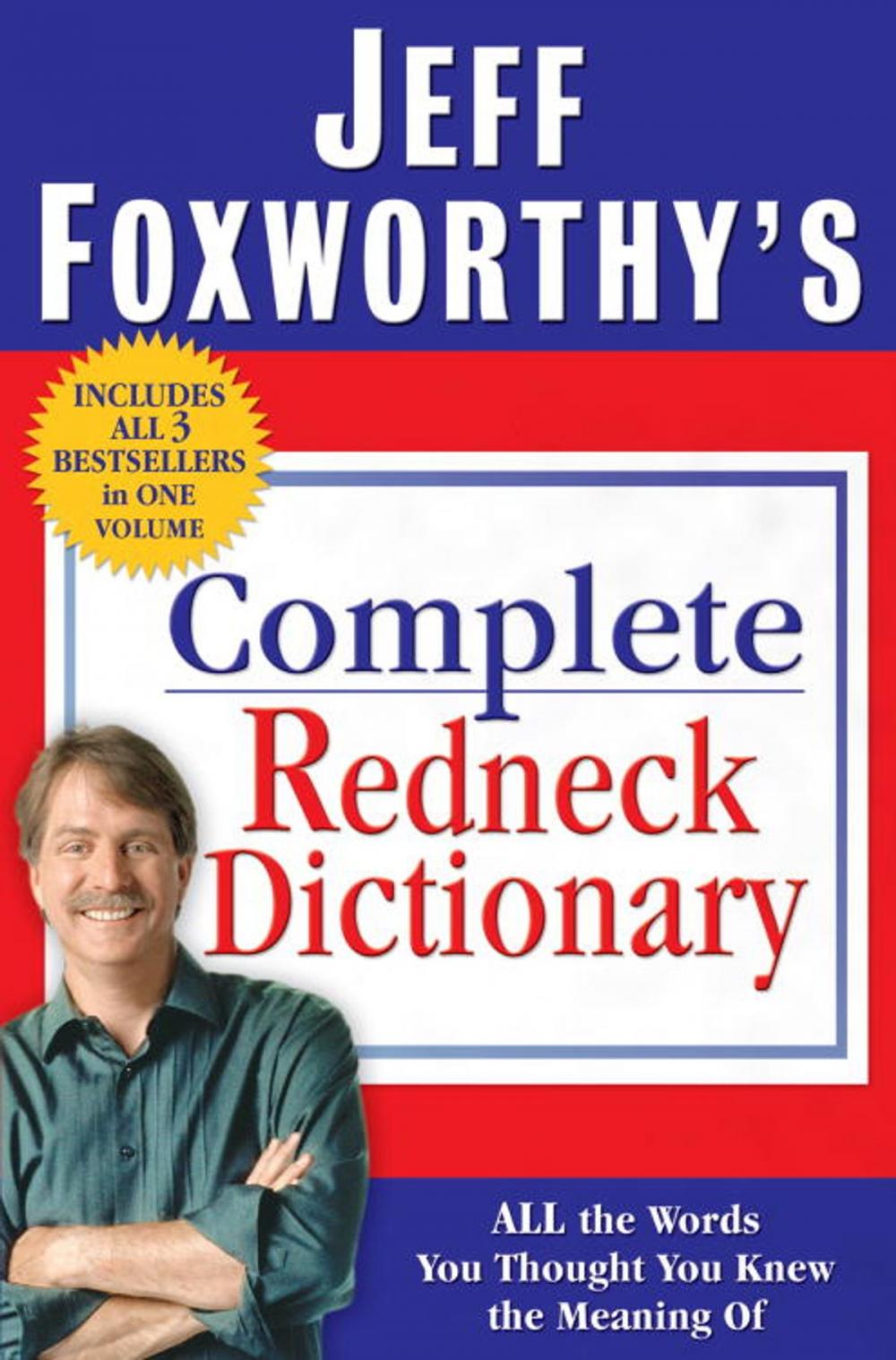 Big bigCover of Jeff Foxworthy's Complete Redneck Dictionary