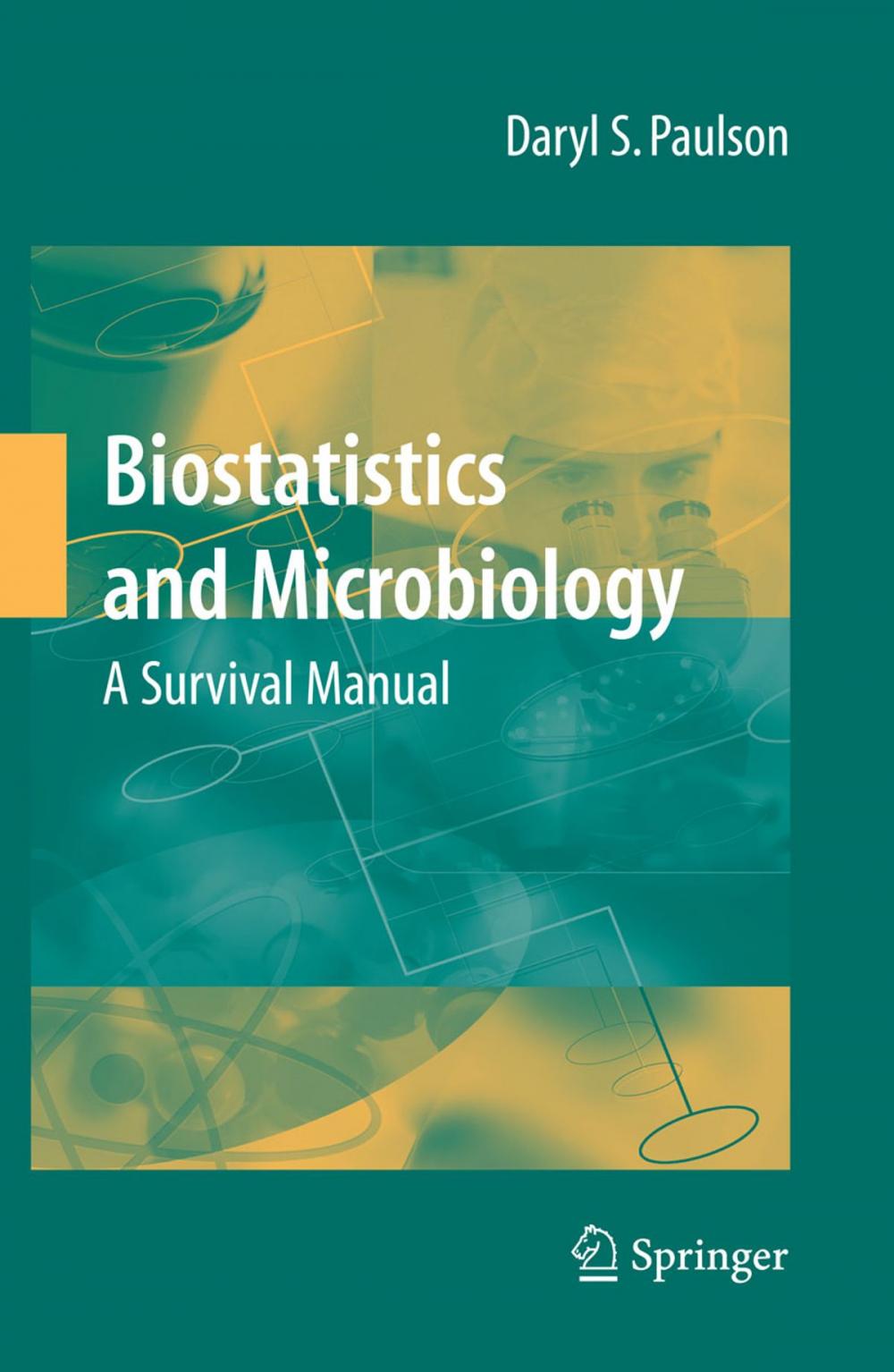 Big bigCover of Biostatistics and Microbiology: A Survival Manual