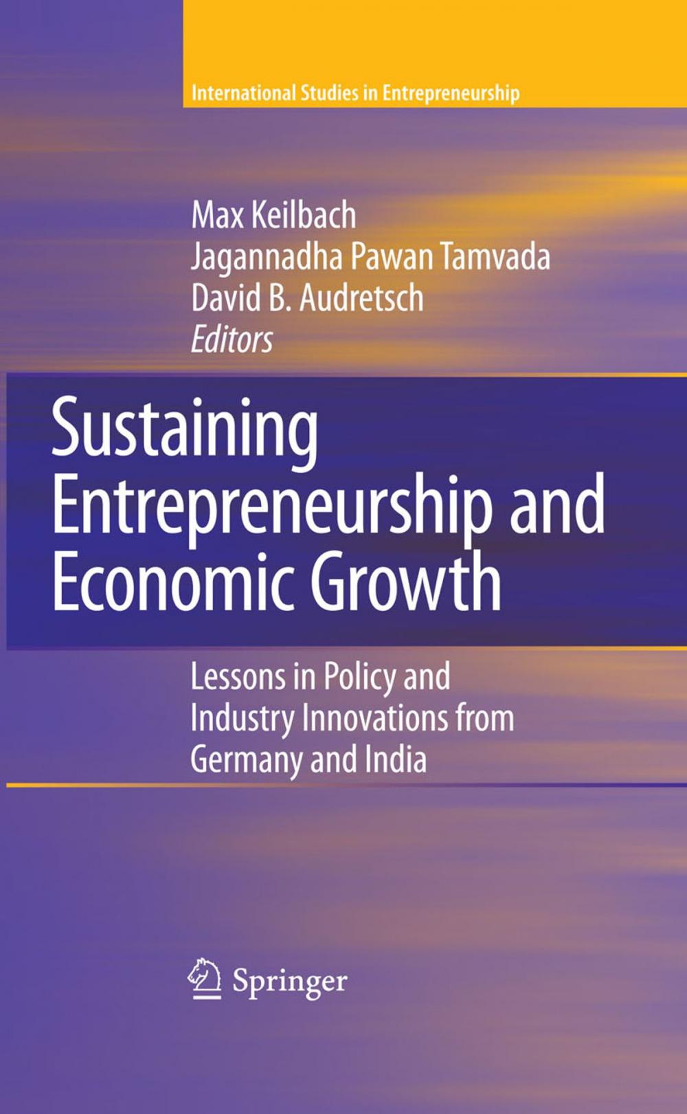 Big bigCover of Sustaining Entrepreneurship and Economic Growth