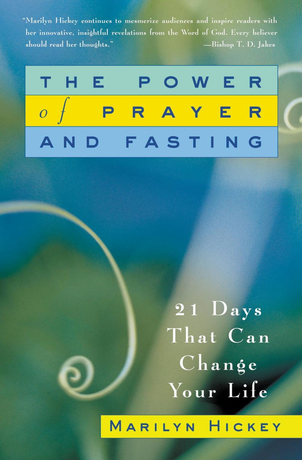 Big bigCover of The Power of Prayer and Fasting