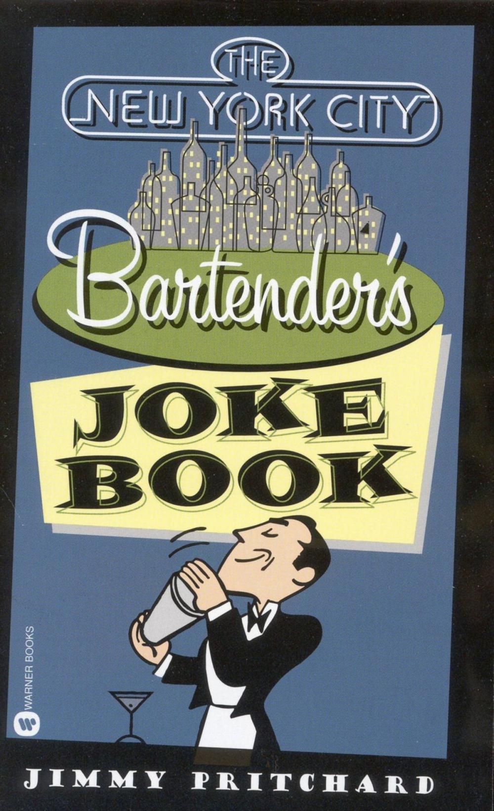 Big bigCover of The New York City Bartender's Joke Book