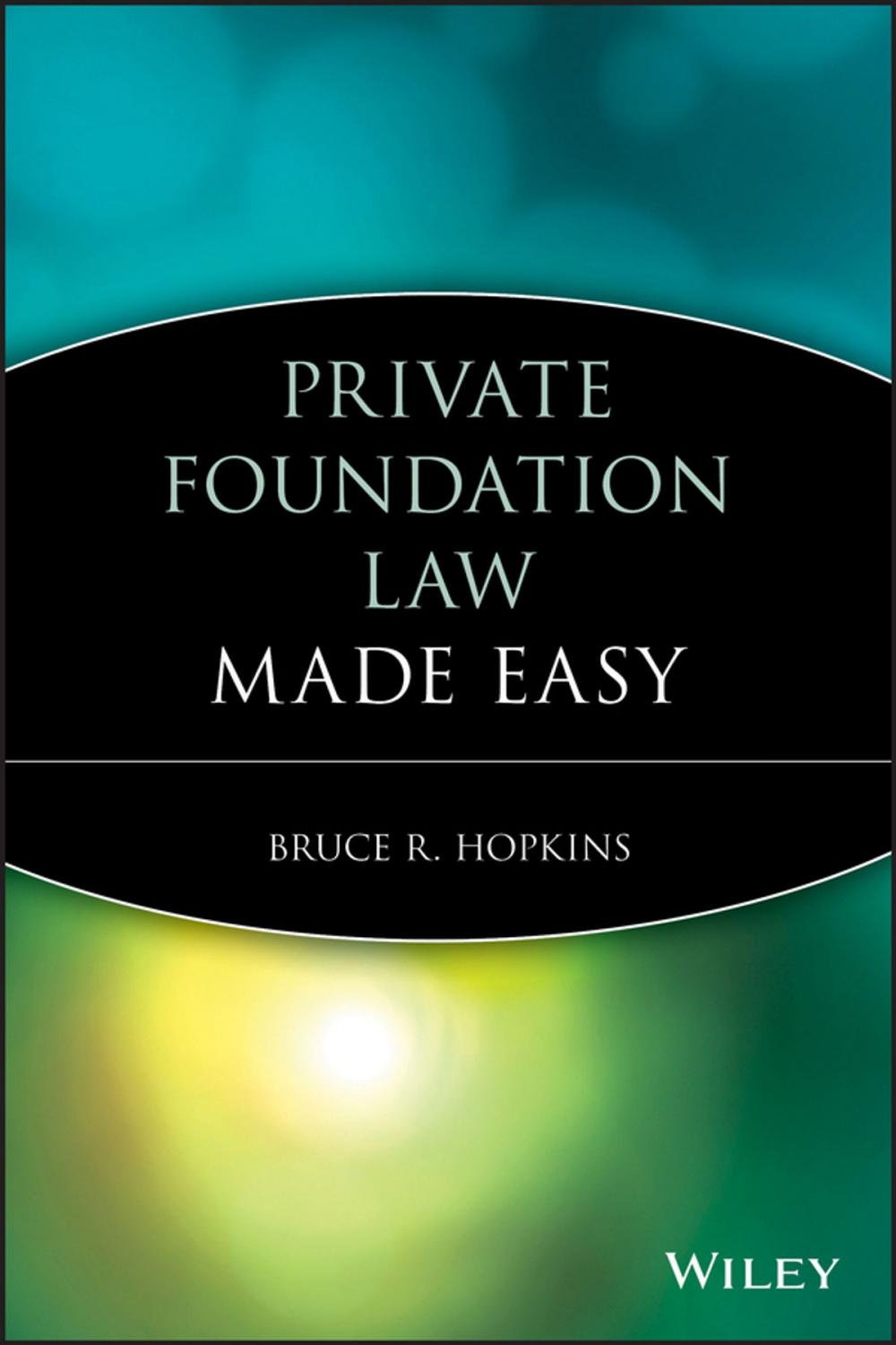 Big bigCover of Private Foundation Law Made Easy