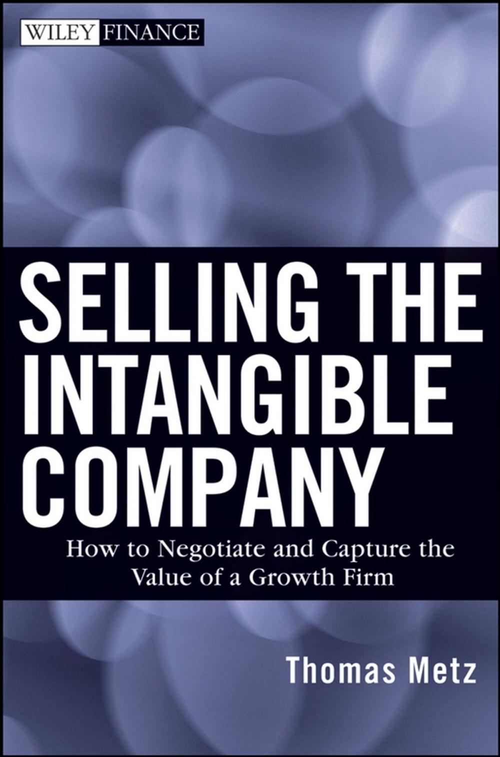 Big bigCover of Selling the Intangible Company