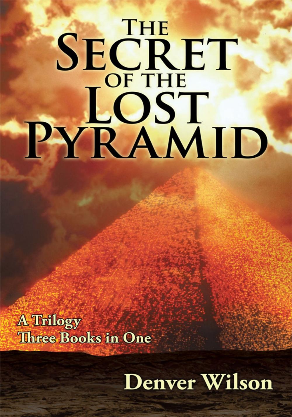 Big bigCover of The Secret of the Lost Pyramid