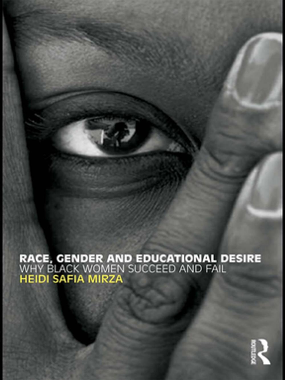 Big bigCover of Race, Gender and Educational Desire