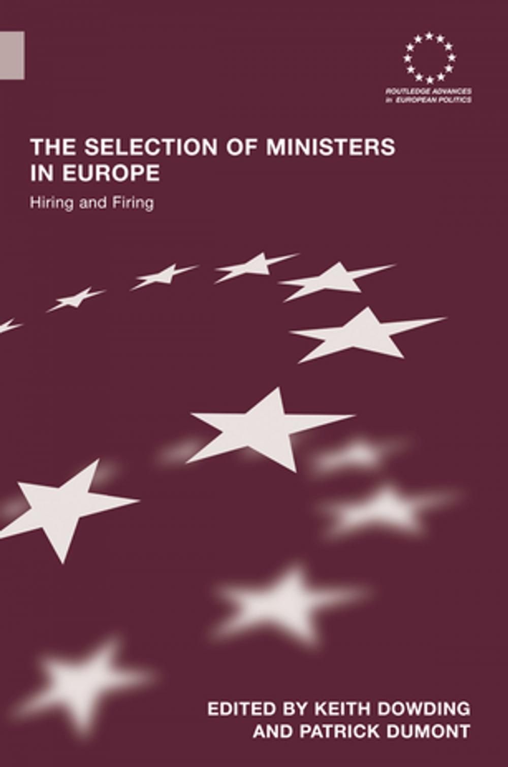 Big bigCover of The Selection of Ministers in Europe