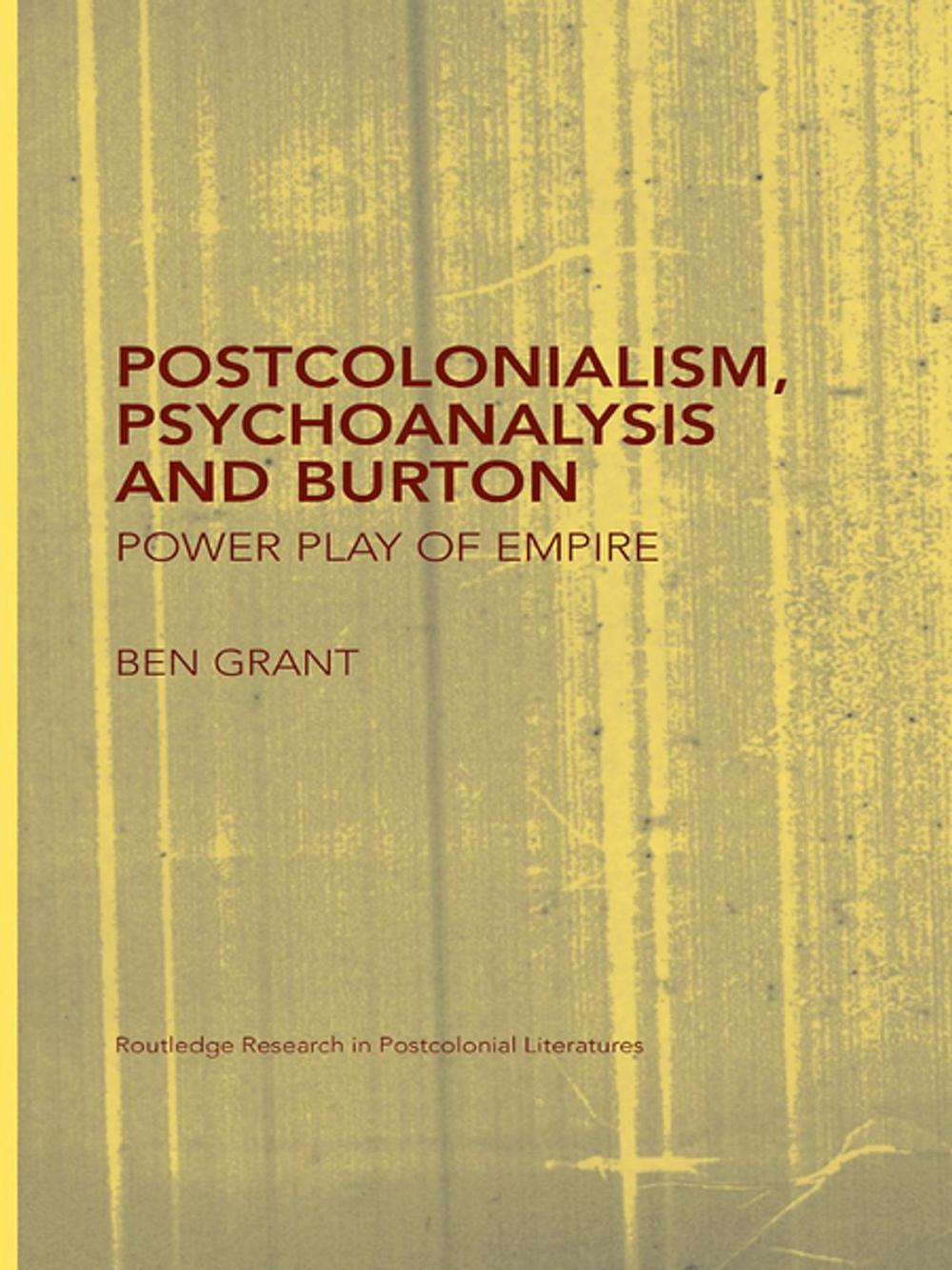 Big bigCover of Postcolonialism, Psychoanalysis and Burton