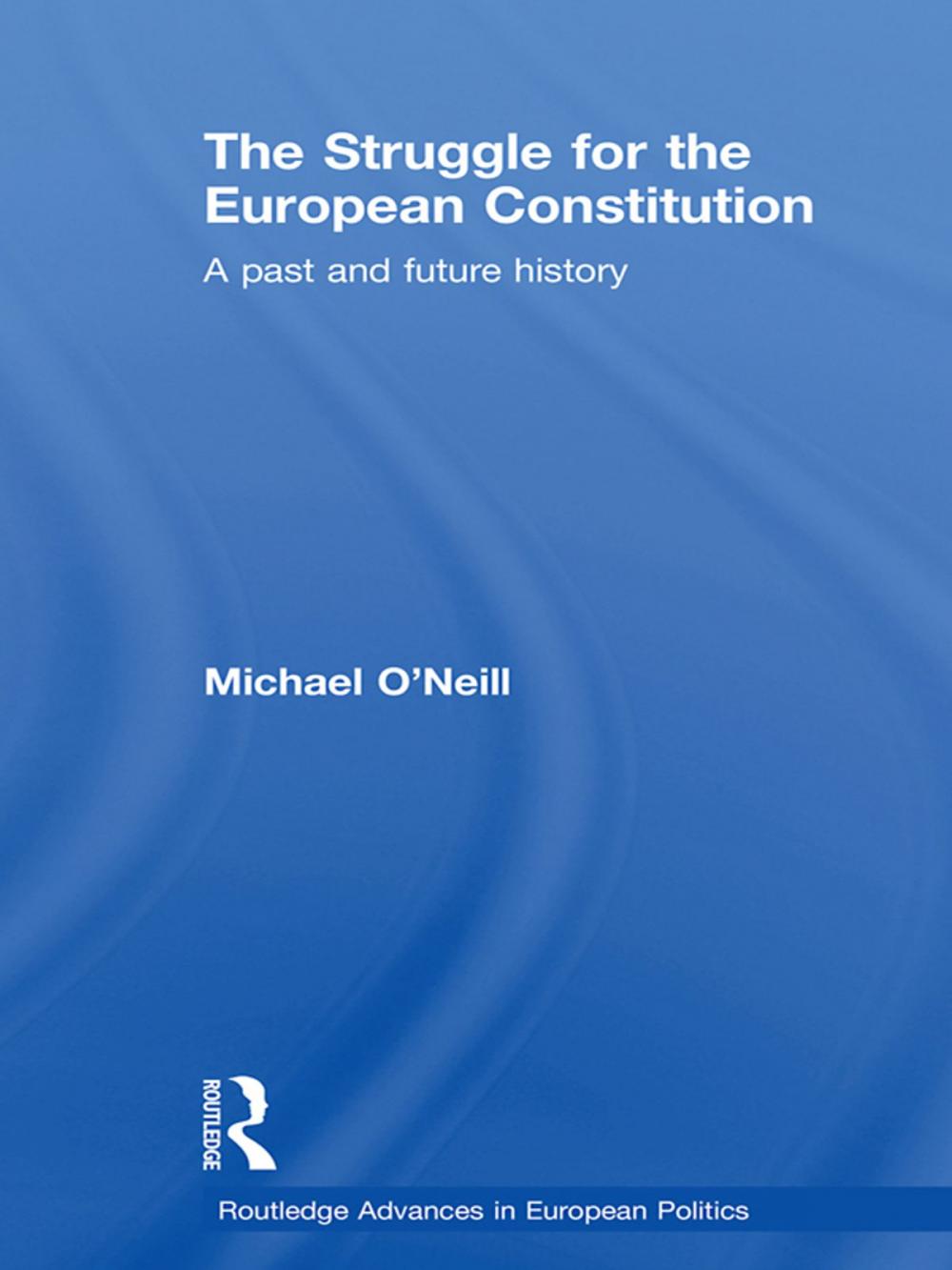 Big bigCover of The Struggle for the European Constitution