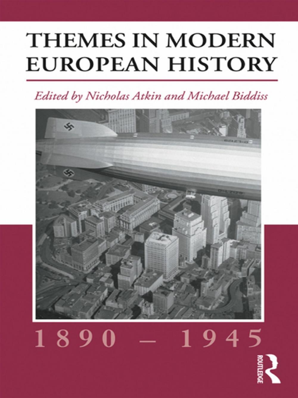 Big bigCover of Themes in Modern European History, 1890-1945