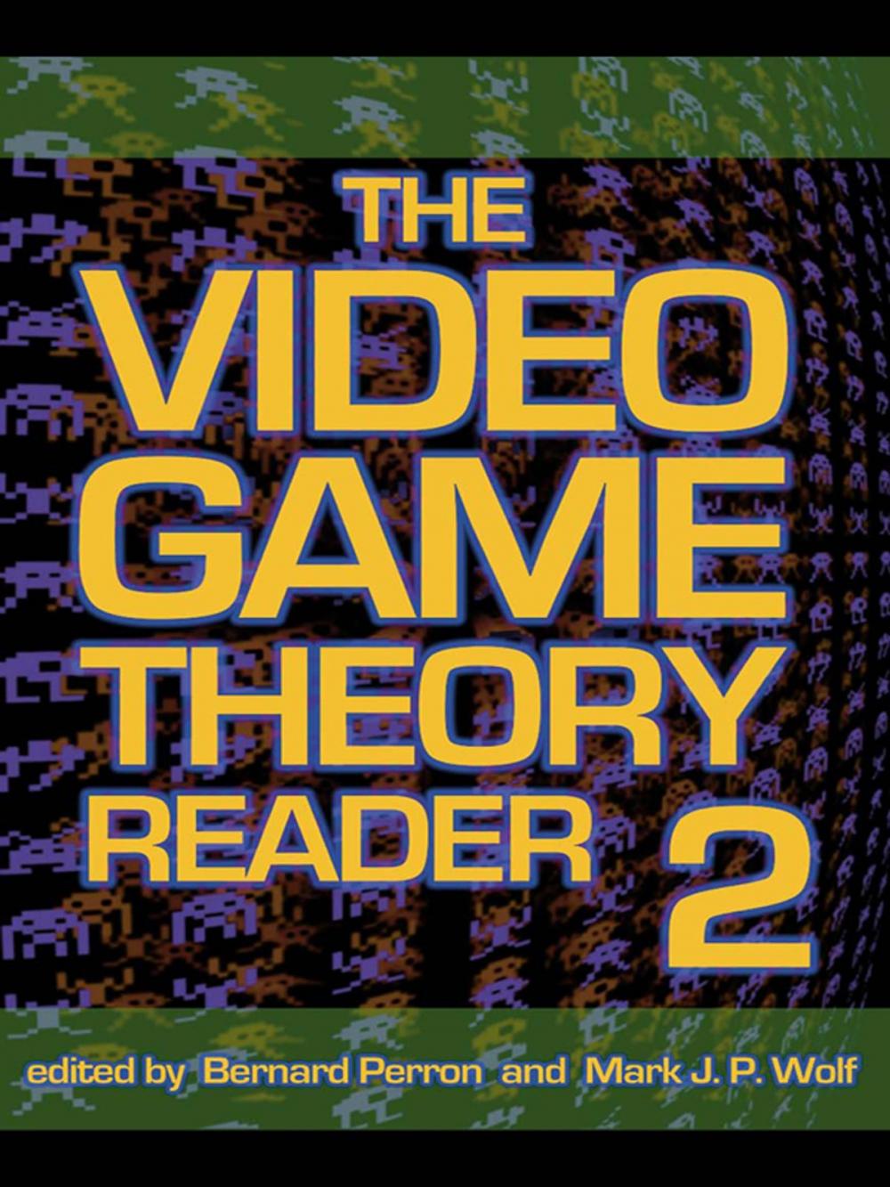 Big bigCover of The Video Game Theory Reader 2