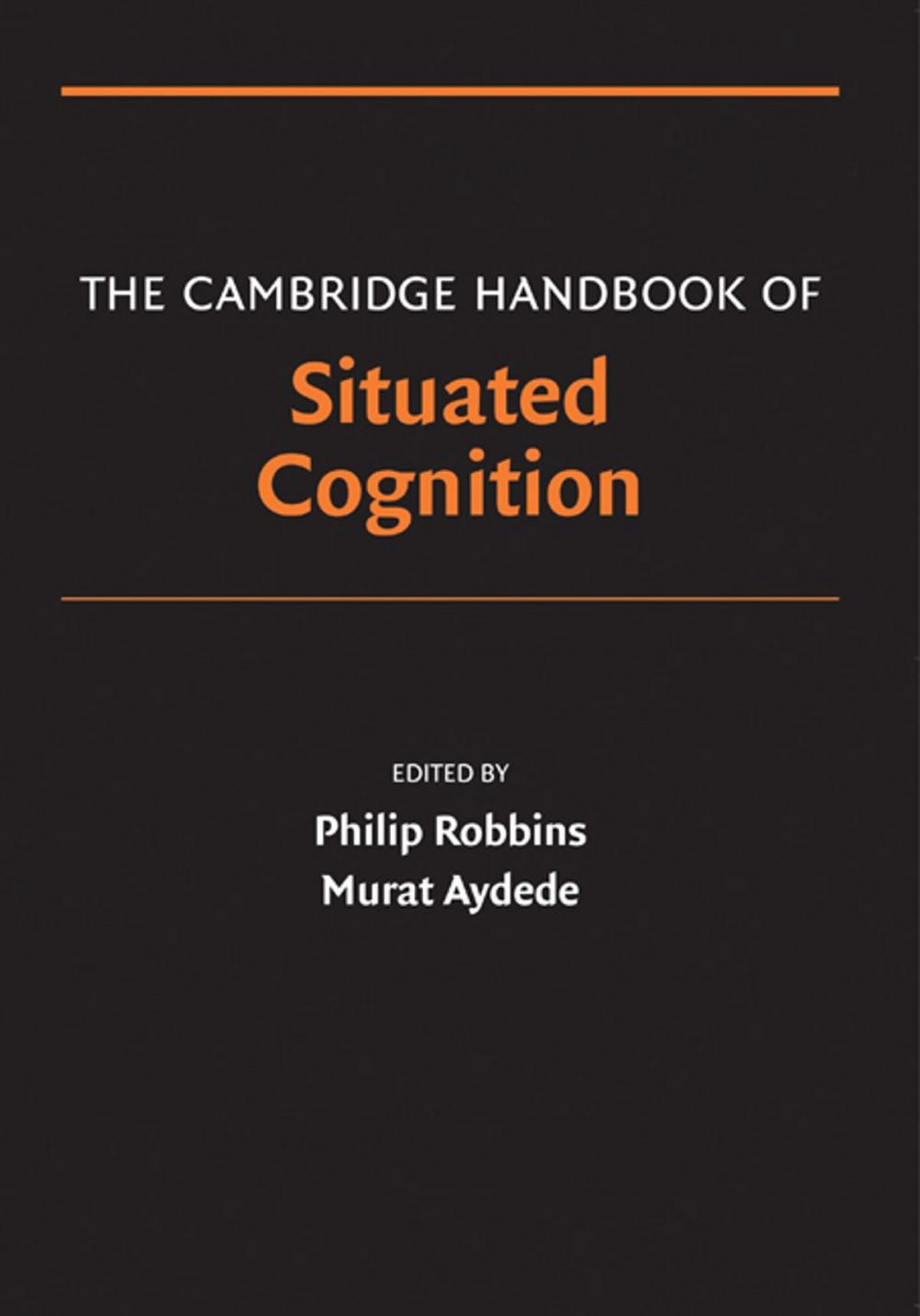 Big bigCover of The Cambridge Handbook of Situated Cognition