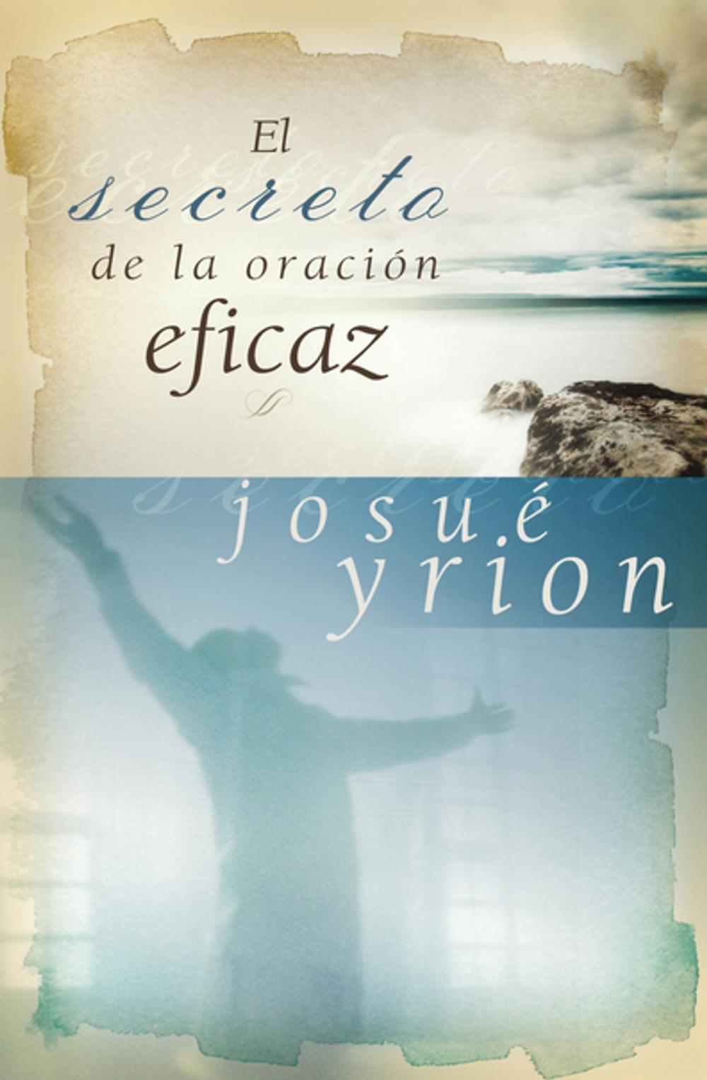 Big bigCover of El secreto de la oración eficaz