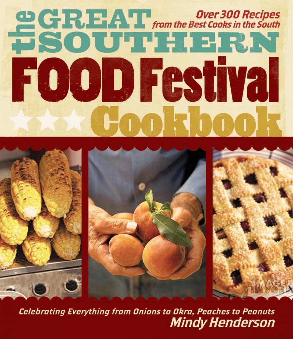 Big bigCover of The Great Southern Food Festival Cookbook