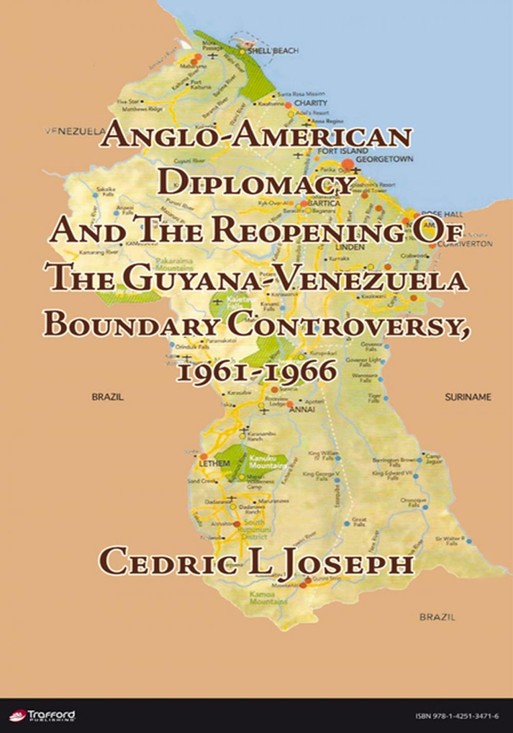 Big bigCover of Anglo-American Diplomacy and the Reopening of the Guyana-Venezuela Boundary Controversy, 1961-1966