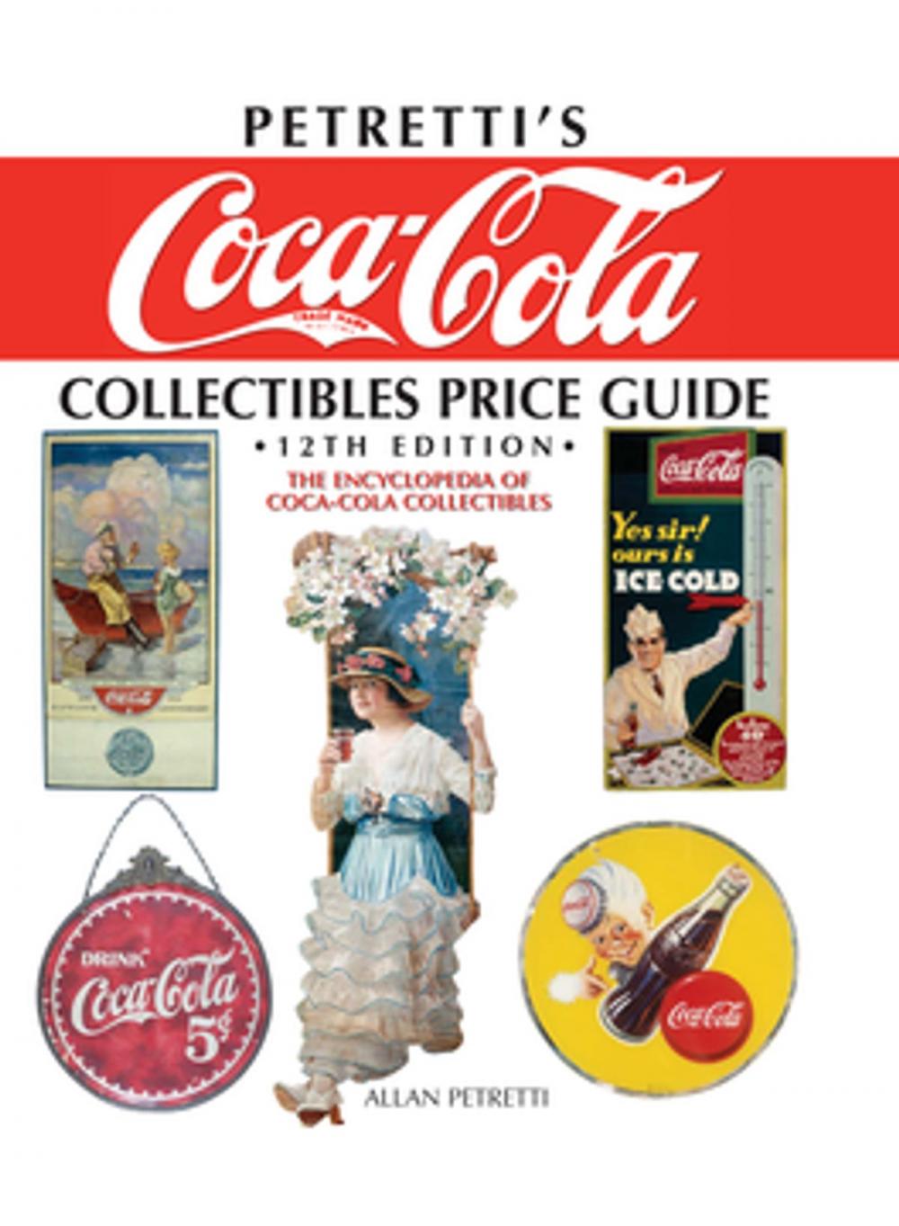 Big bigCover of Petretti's Coca-Cola Collectibles Price Guide