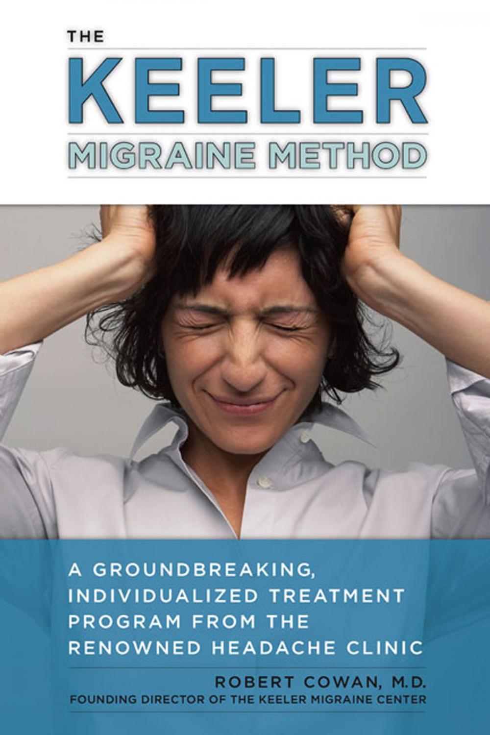 Big bigCover of The Keeler Migraine Method