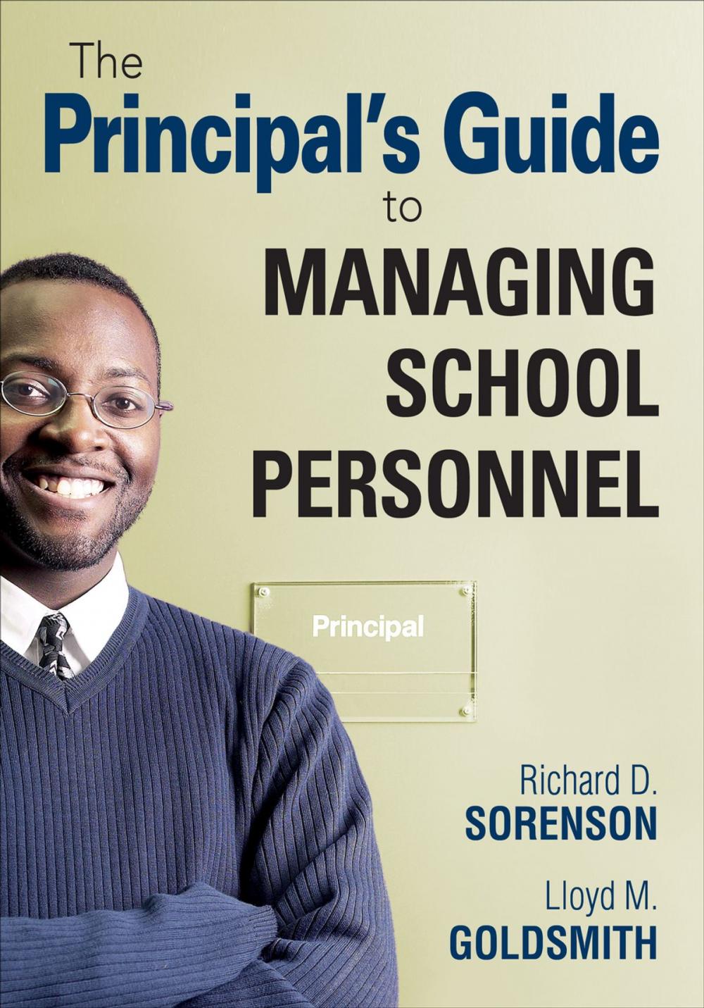 Big bigCover of The Principal's Guide to Managing School Personnel