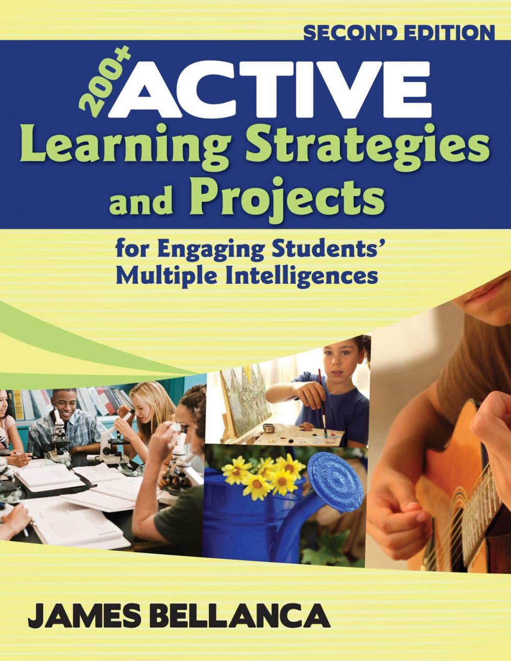 Big bigCover of 200+ Active Learning Strategies and Projects for Engaging Students’ Multiple Intelligences