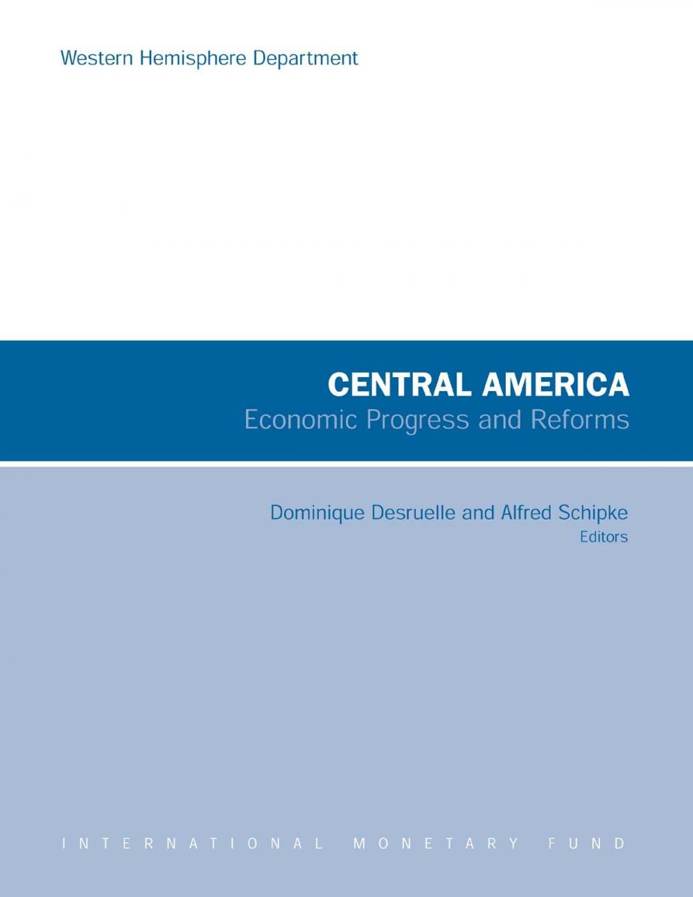 Big bigCover of Central America: Economic Progress and Reforms