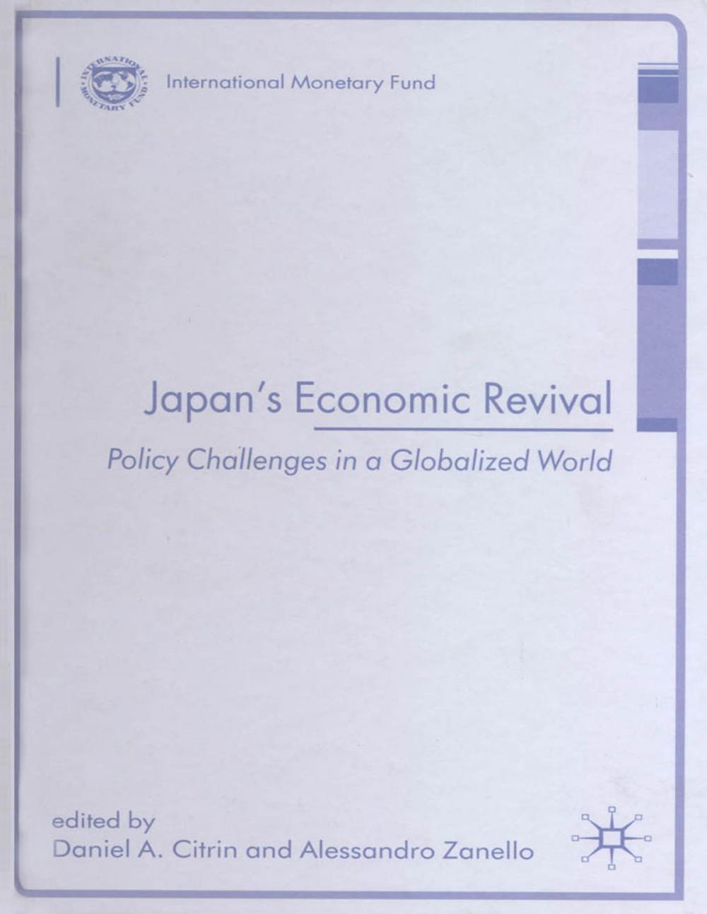 Big bigCover of Japan's Economic Revival: Policy Challenges in a Globalized World