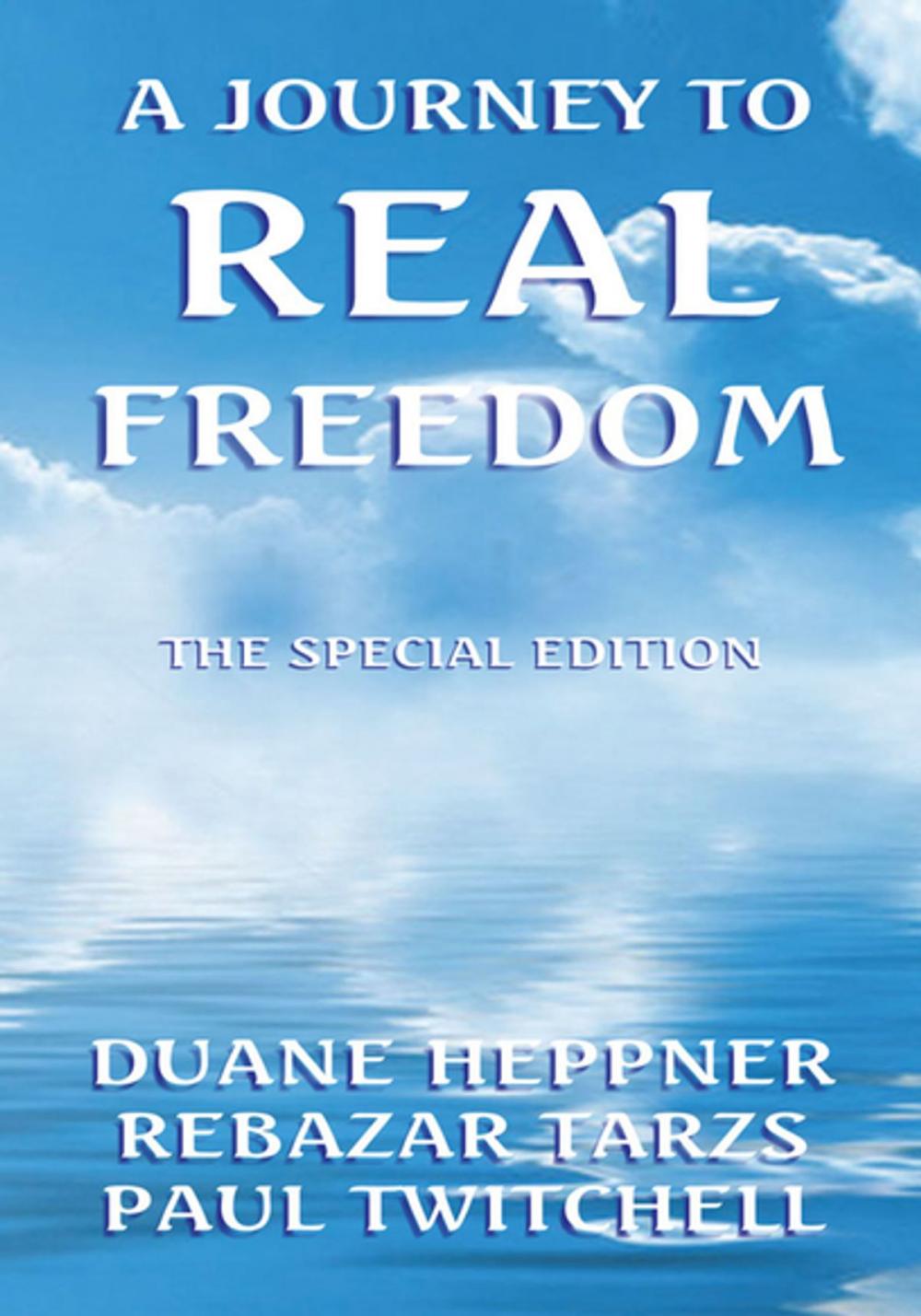 Big bigCover of A Journey to Real Freedom