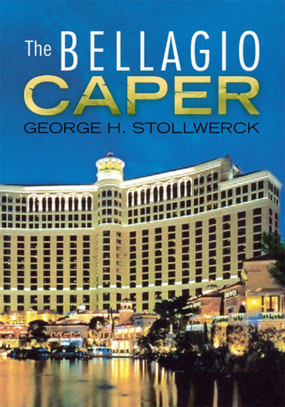 Big bigCover of The Bellagio Caper