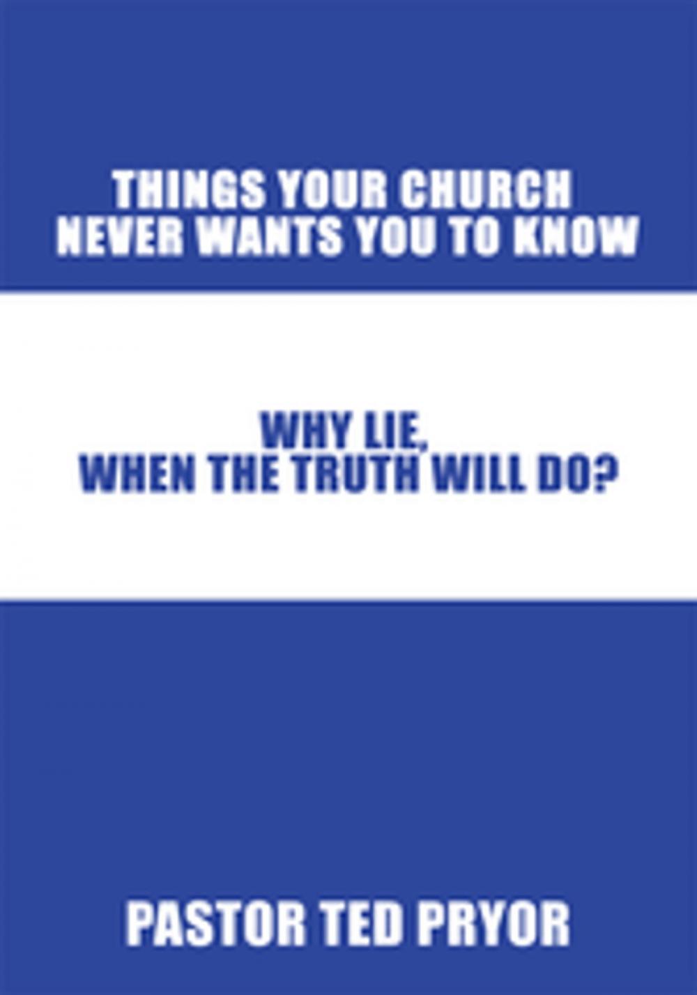 Big bigCover of Things Your Church Never Wants You to Know