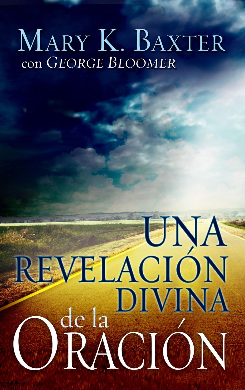 Big bigCover of Una Revelacion Divina De La Oracion