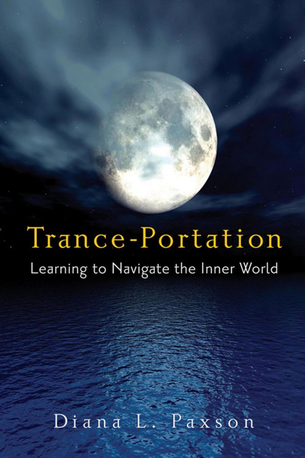 Big bigCover of Trance-Portation: Learning to Navigate the Inner World