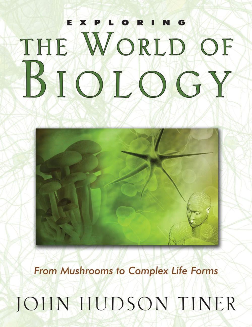 Big bigCover of Exploring the World of Biology