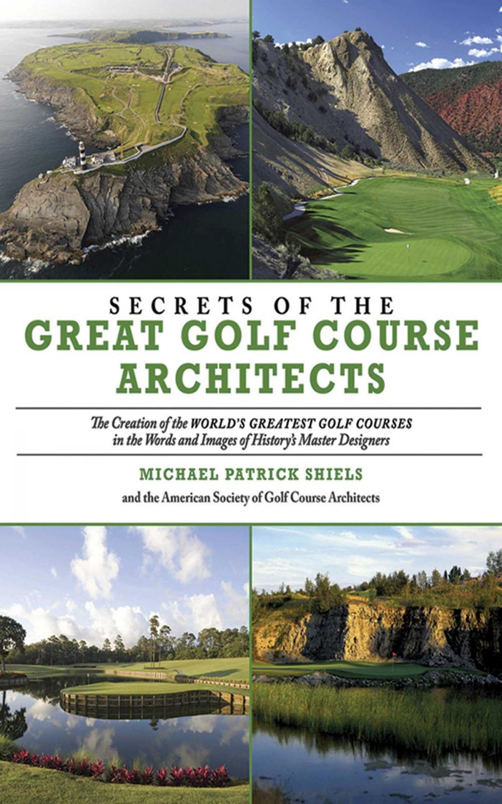 Big bigCover of Secrets of the Great Golf Course Architects